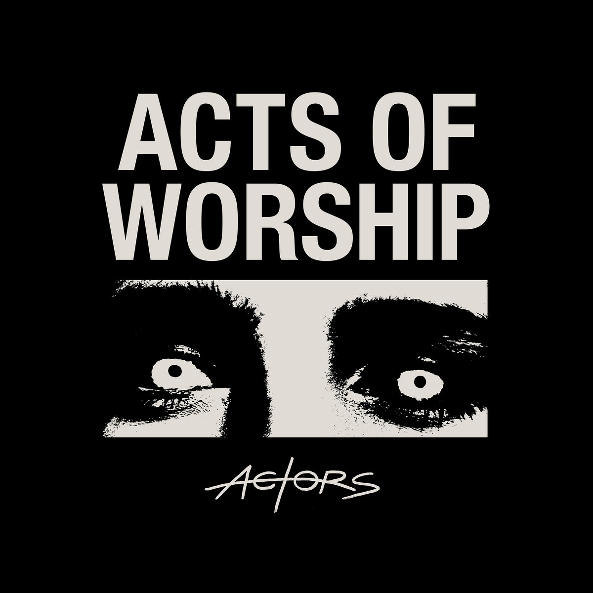 Acts of Worship LP by ACTORS cover art