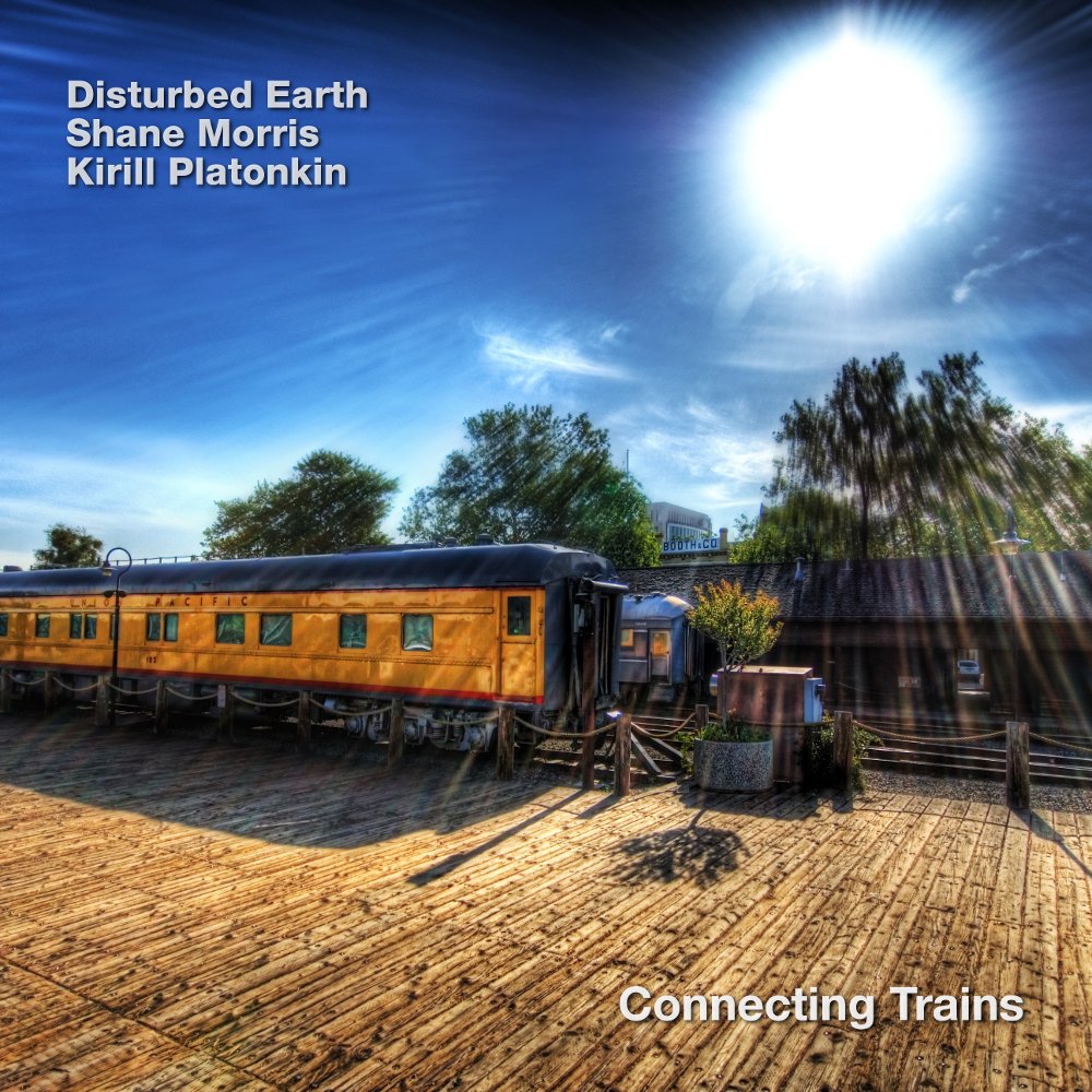 Connecting Trains by Disturbed Earth | Shane Morris | Kirill Platonkin cover art
