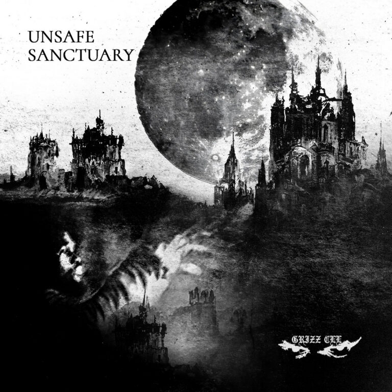 Unsafe Sanctuary by Grizz cover art