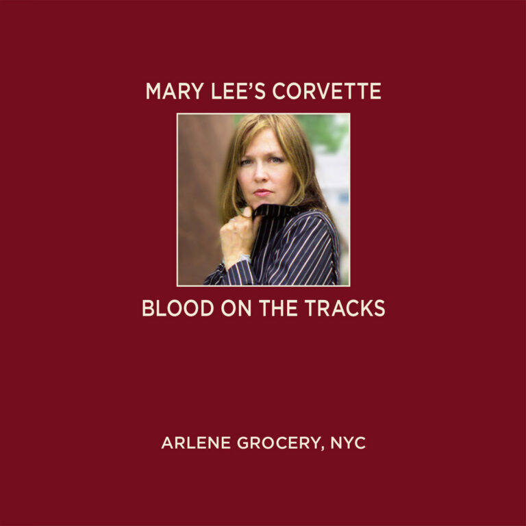 Blood on the Tracks by Mary Lee's Corvette cover art
