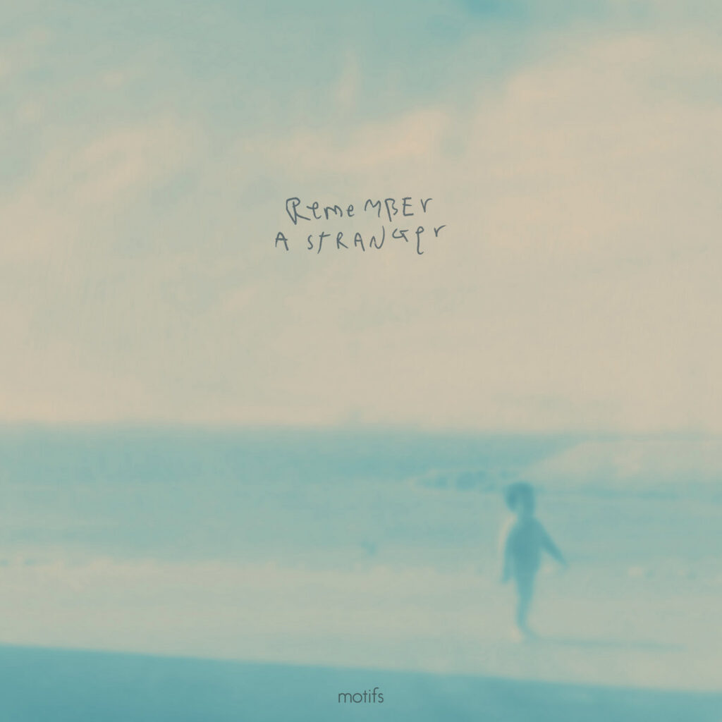remember a stranger by motifs cover art