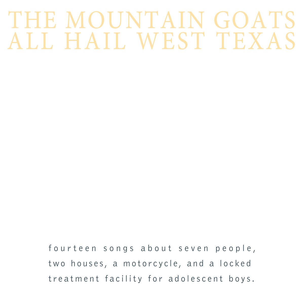 All Hail West Texas (Remastered) by the Mountain Goats cover art