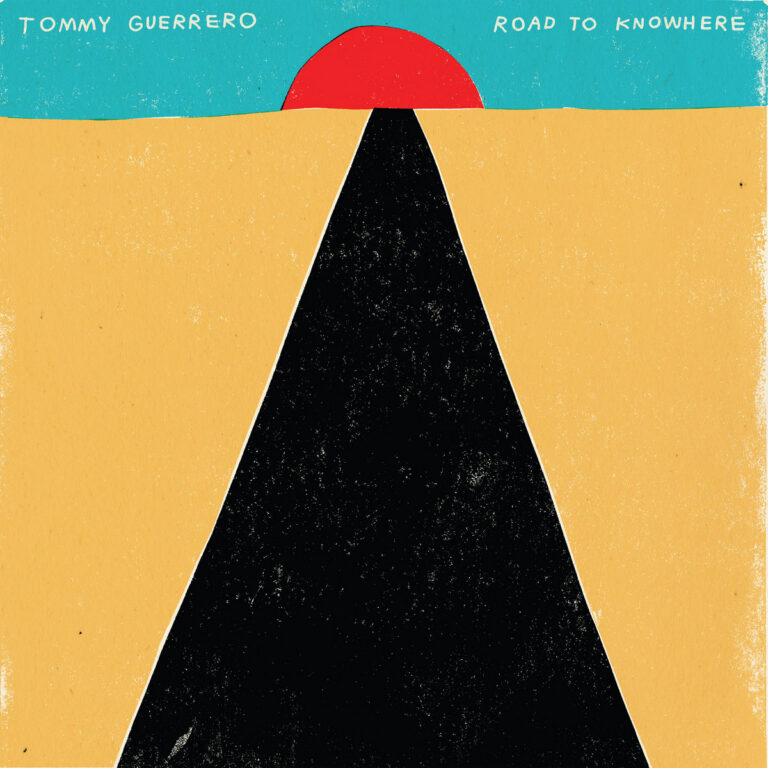 Road to Knowhere by Tommy Guerrero cover art