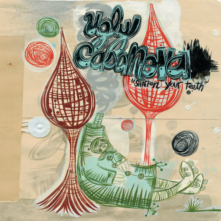 Sharpen Your Teeth by Ugly Casanova cover art