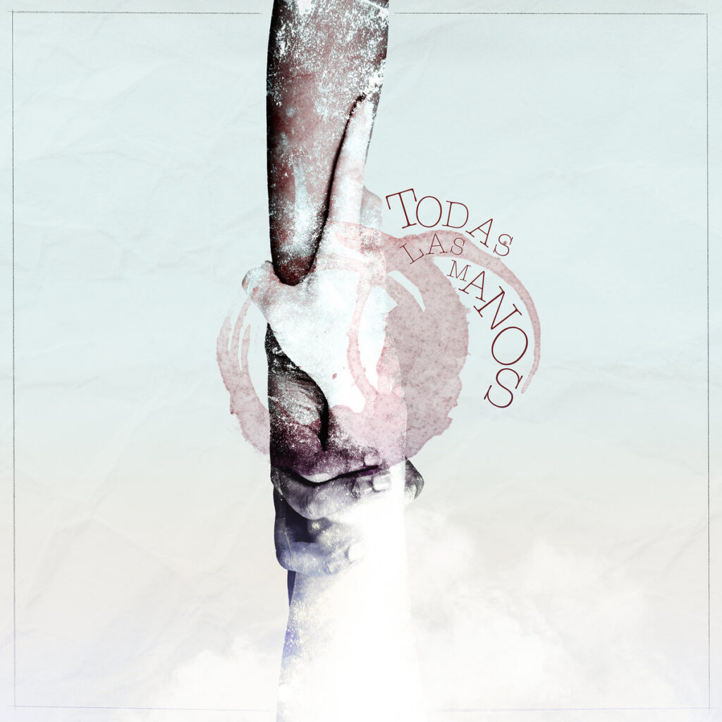 Todas las Manos by VARIOS ARTISTAS cover art