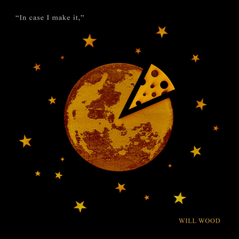 "In case I make it," by Will Wood cover art