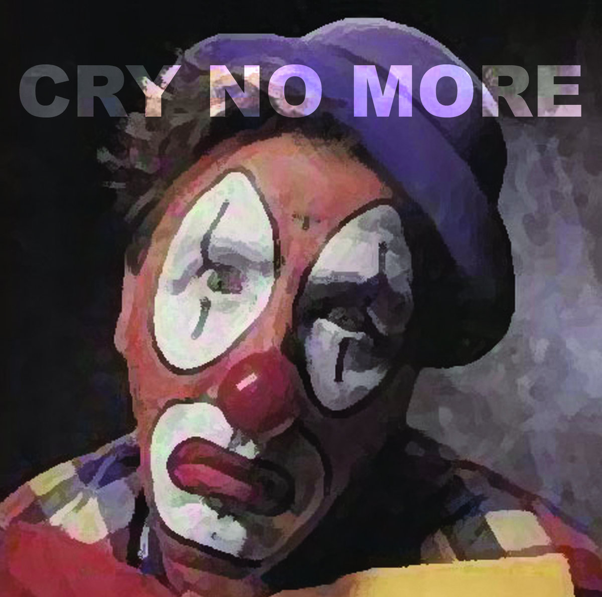 CRY NO MORE by Cry No More cover art
