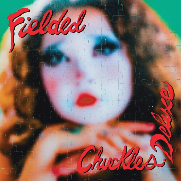 Chuckles Deluxe by Fielded cover art