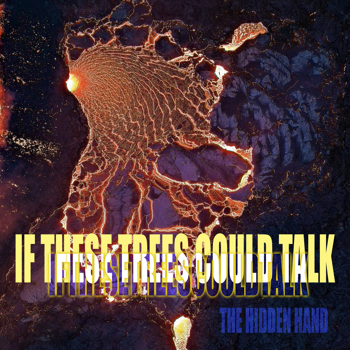 The Hidden Hand by If These Trees Could Talk cover art