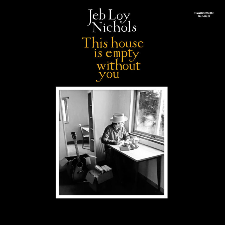 This House Is Empty Without You by Jeb Loy Nichols cover art