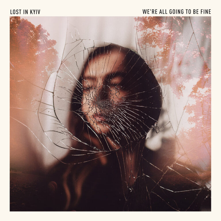 We're All Going To Be Fine by Lost in Kyiv cover art