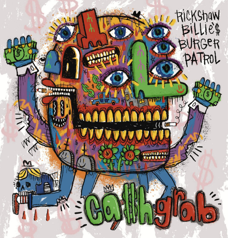 Ca$h Grab by Rickshaw Billie's Burger Patrol cover art