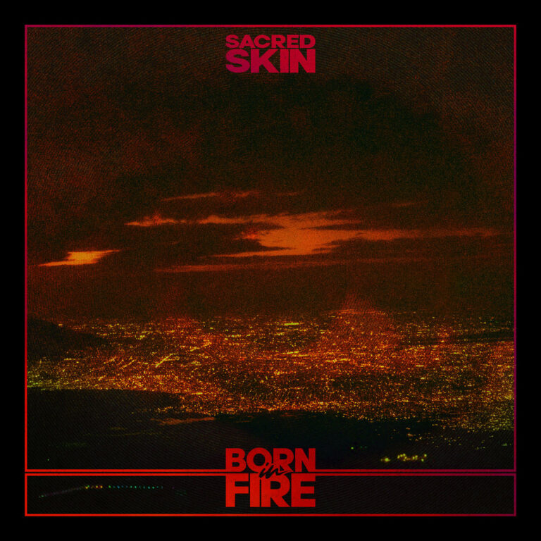 Born in Fire by Sacred Skin cover art