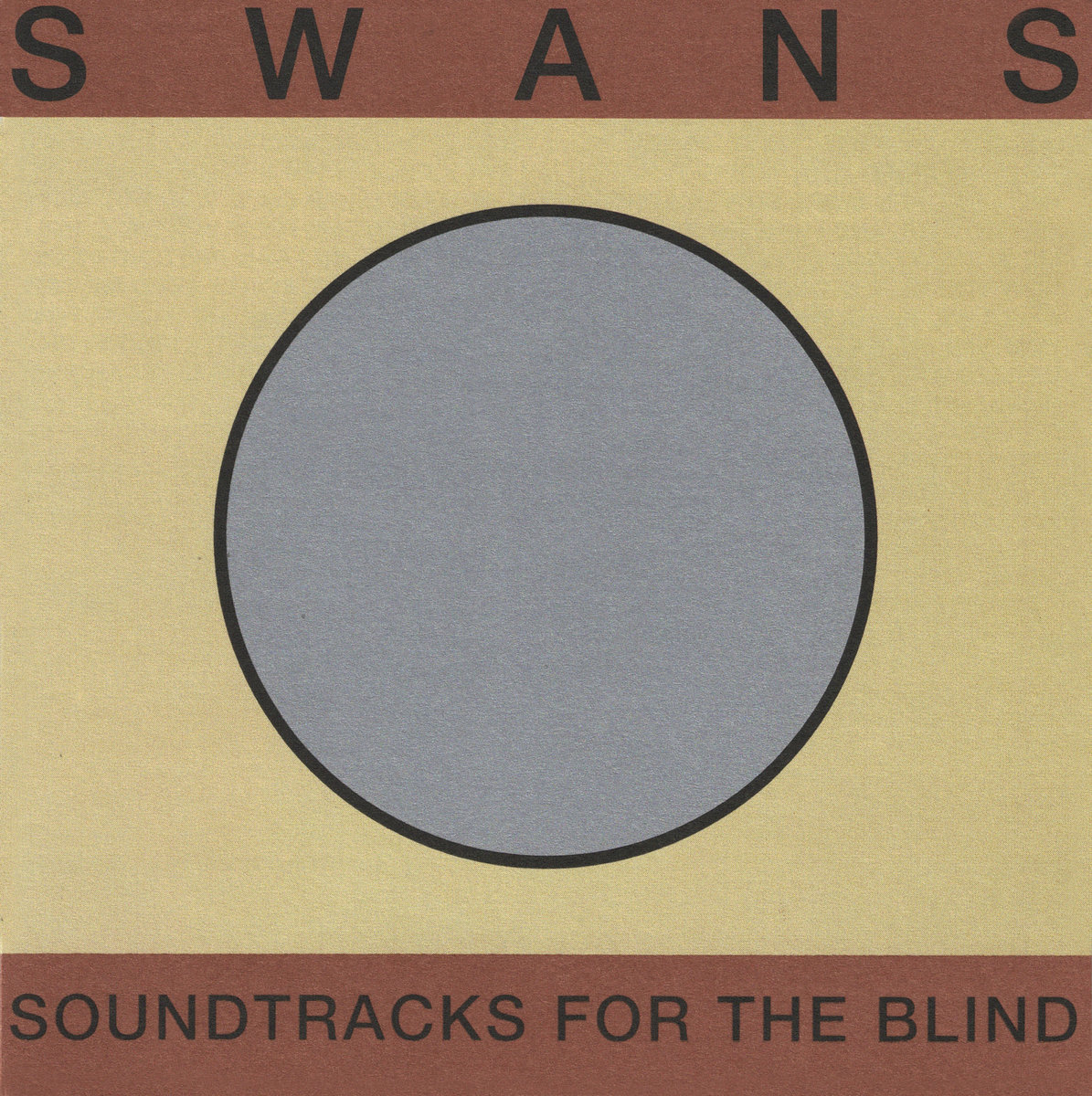 Soundtracks For The Blind by SWANS cover art